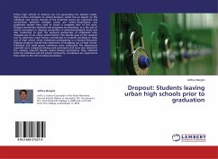 Dropout: Students leaving urban high schools prior to graduation