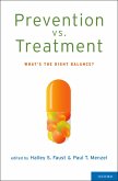 Prevention vs. Treatment (eBook, ePUB)