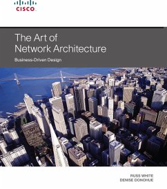 Art of Network Architecture, The (eBook, ePUB) - White, Russ; Donohue, Denise