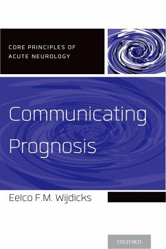 Communicating Prognosis (eBook, ePUB) - Wijdicks, Eelco F. M.