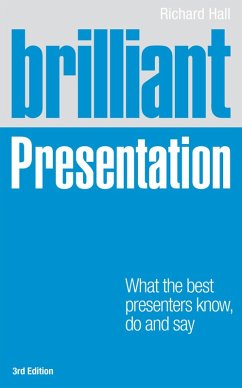 Brilliant Presentation (eBook, PDF) - Hall, Richard