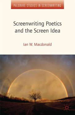 Screenwriting Poetics and the Screen Idea (eBook, PDF)