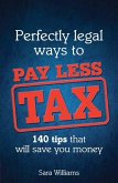 Perfectly Legal Ways to Pay Less Tax PDF eBook (eBook, PDF)