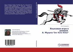 Yazykowaq igra w romane A. Mushga &quote;Der Rote Ritter&quote;