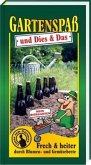 Gartenspaß und Dies & Das Gartenspaß und Dies & Das