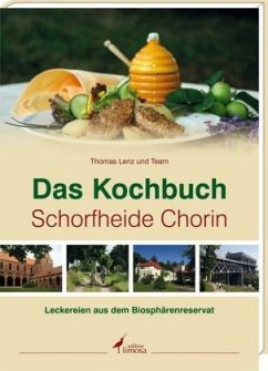 Das Kochbuch Schorfheide Chorin - Lenz, Thomas