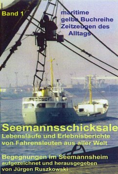 Seemannsschicksale 1 - Begegnungen im Seemannsheim (eBook, ePUB) - Ruszkowski, Jürgen