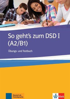 So geht's zum DSD I. Übungsbuch - Müller-Karpe, Beate;Olejárová, Alexandra