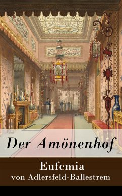 Der Amönenhof (eBook, ePUB) - von Adlersfeld-Ballestrem, Eufemia