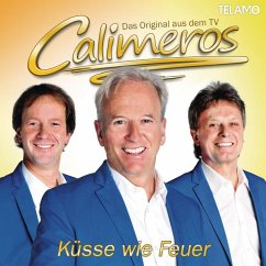 Küsse Wie Feuer - Calimeros