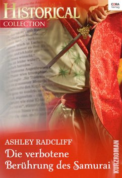 Die verbotene Berührung des Samurai (eBook, ePUB) - Radcliff, Ashley