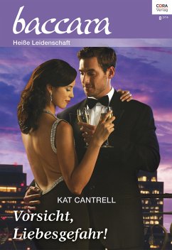 Vorsicht, Liebesgefahr! (eBook, ePUB) - Cantrell, Kat