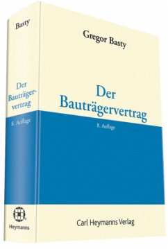 Der Bauträgervertrag - Basty, Gregor