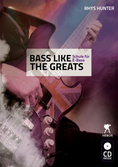 Bass like the Greats - Schule für E-Bass