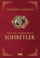 Sohbetler Tenbihul - Gafilin - Ebu`L-Leys Semerkandi, Ebul-Leys