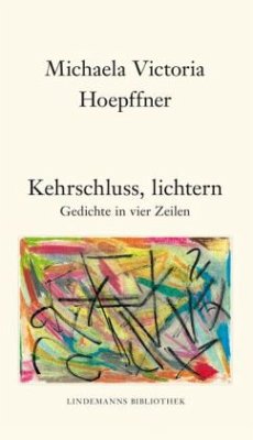 Kehrschluss, lichtern - Hoepffner, Michaela V. Kehrschluss, lichtern - Hoepffner, Michaela V.