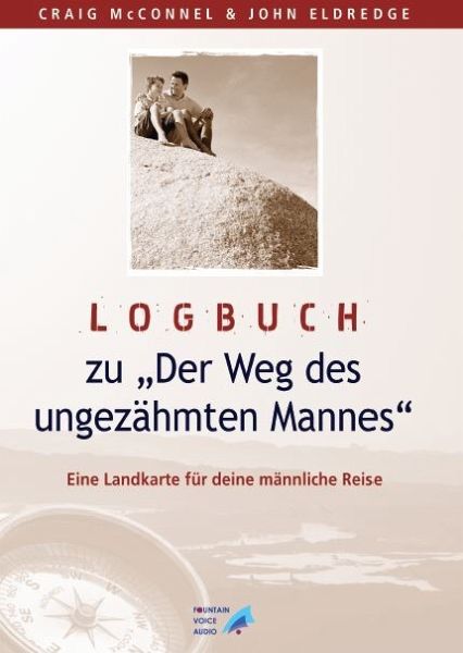 Logbuch zu 'Der Weg des ungezähmten ...' Logbuch zu 'Der Weg des ungezähmten ...'