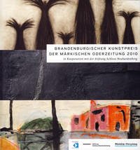 Brandenburgischer Kunstpreis der Märkischen Oderzeitung 2010