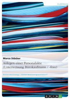 Anlegen einer Personalakte (Unterweisung Bürokaufmann / -frau)