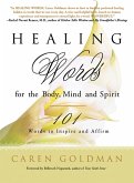 Healing Words for the Body, Mind, and Spirit (eBook, ePUB)