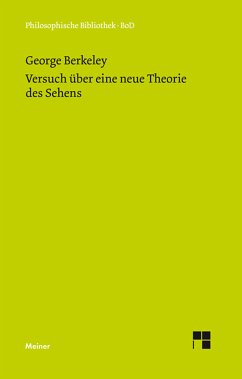 Versuch über eine neue Theorie des Sehens und Die Theorie des Sehens oder der visuellen Sprache ... verteidigt und erklärt (eBook, PDF) - Berkeley, George