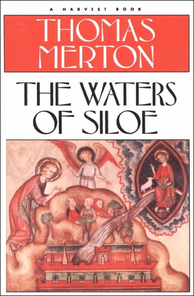 The Waters of Siloe (eBook, ePUB) The Waters of Siloe (eBook, ePUB)