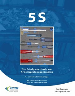 5S - Die Erfolgsmethode zur Arbeitsplatzorganisation (eBook, ePUB) - Schaller, Christoph; Teeuwen, Bert