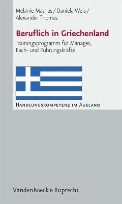 Beruflich in Griechenland (eBook, PDF) - Maurus, Melanie; Weis, Daniela; Thomas, Alexander