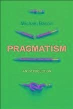 Pragmatism (eBook, ePUB) - Bacon, Michael