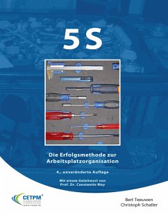 5S - Die Erfolgsmethode zur Arbeitsplatzorganisation (eBook, PDF) - Schaller, Christoph; Teeuwen, Bert
