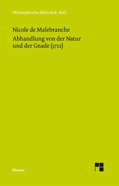 Abhandlung von der Natur und der Gnade (1712) (eBook, PDF) - Malebranche, Nicolas