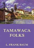 Tamawaca Folks - A Summer Comedy (eBook, ePUB)