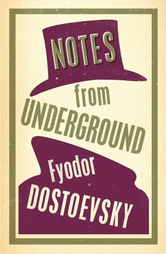 Notes from Underground: New Translation - Dostoevsky, Fyodor