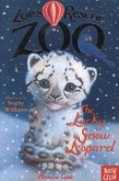 Zoe's Rescue Zoo: The Lucky Snow Leopard