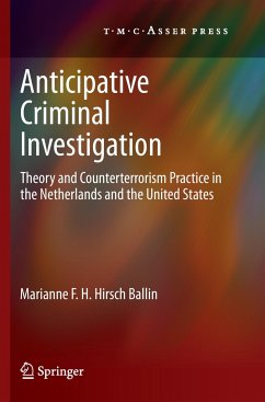 Anticipative Criminal Investigation - Hirsch Ballin, Marianne F.H.