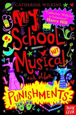 My School Musical and Other Punishments - Wilkins, Catherine