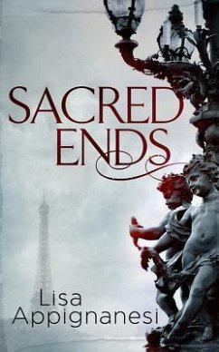 Sacred Ends - Appignanesi, Lisa