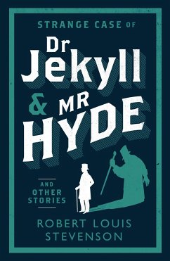 Strange Case of Dr Jekyll and Mr Hyde and Other Stories - Stevenson, Robert Louis