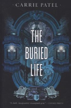 The Buried Life - Patel, Carrie