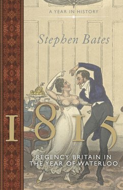 Cover 1815: Regency Britain in the Year of Waterloo