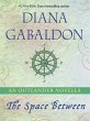 The Space Between: An Outlander Novella... - Bild 1
