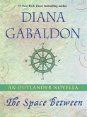 The Space Between: An Outlander Novella (eBook, ePUB)