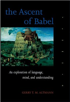 The Ascent of Babel (eBook, ePUB) - Altmann, Gerry T. M.