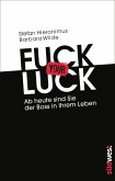 Fuck your Luck (eBook, ePUB)