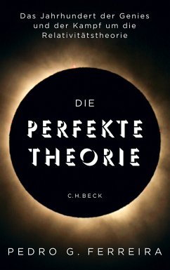 Die perfekte Theorie (eBook, ePUB) - Ferreira, Pedro G.