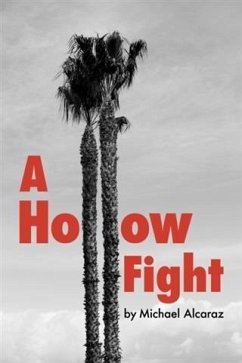 Hollow Fight (eBook, ePUB) - Alcaraz, Michael