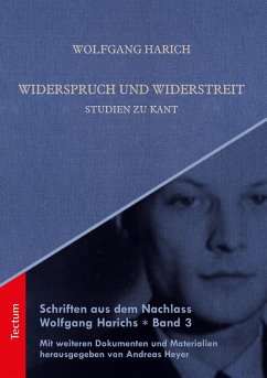 Schriften aus dem Nachlass Wolfgang Harichs: Widerspruch und Widerstreit - Studien zu Kant (eBook, PDF) - Harich, Wolfgang