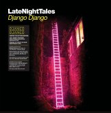 Late Night Tales: Django Django Late Night Tales: Django Django