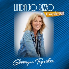 Stronger Together - Rizzo,Linda Jo Feat. Fancy