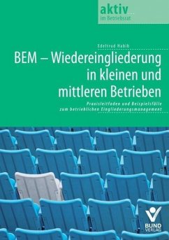 BEM - Wiedereingliederung in kleinen und mittleren Betrieben (eBook, ePUB) - Habib, Edeltrud